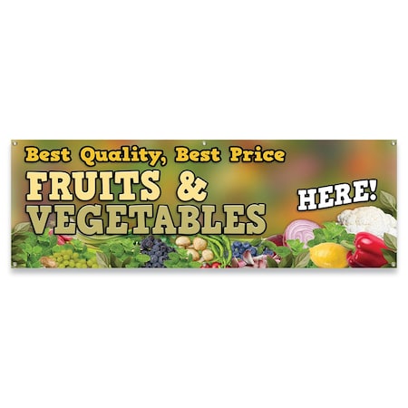 Signmission Best Quality Best Price Fruits & Vegetables Banner Concession Stand Food Truck Single Sided B-72-30019